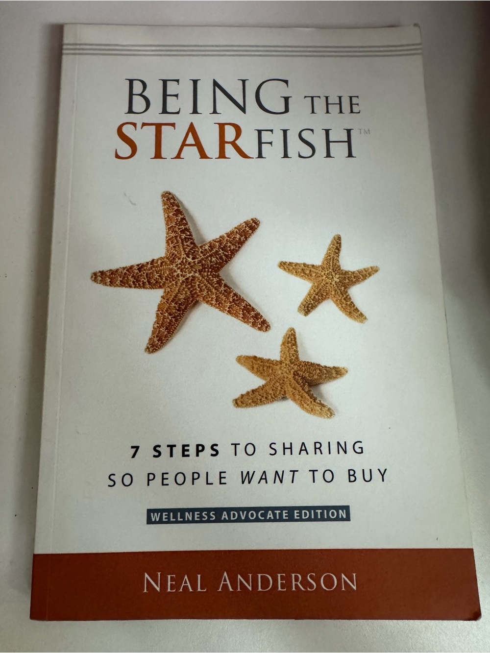 Being the Starfish by Neal Anderson - White & Brown Cover